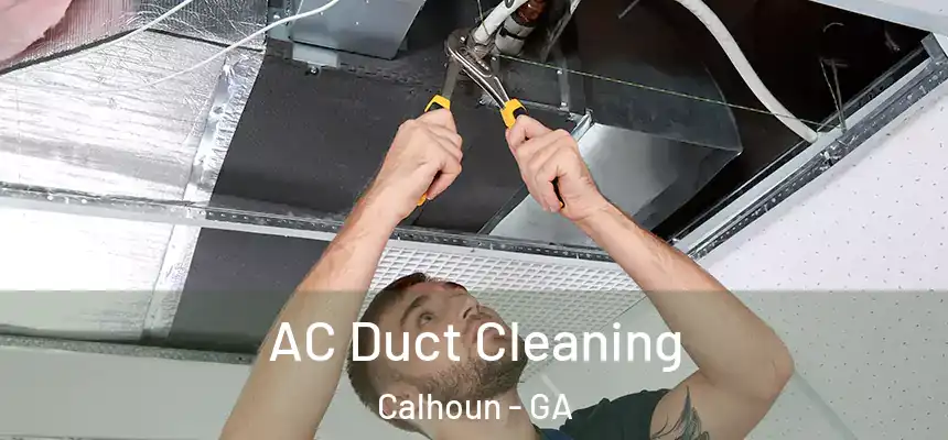  AC Duct Cleaning Calhoun - GA