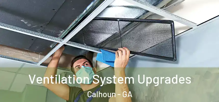  Ventilation System Upgrades Calhoun - GA